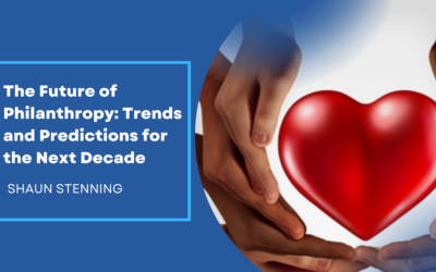 The Future of Philanthropy: Trends and Predictions for the Next Decade